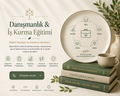 Holistik Danışmanlık ve İş Kurma Eğitimi